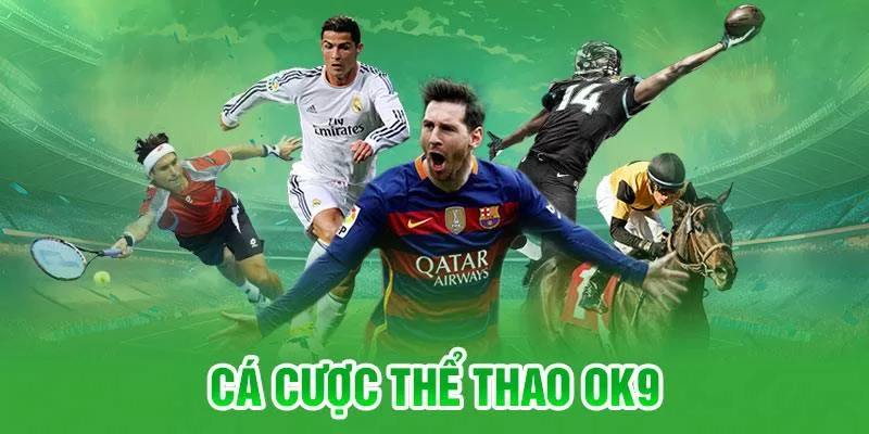 Nhà Cái OK9 – Sân Chơi Cá Cược Trực Tuyến Đẳng Cấp Khuyến mãi độc quyền
